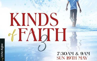 KINDS OF FAITH PT 3