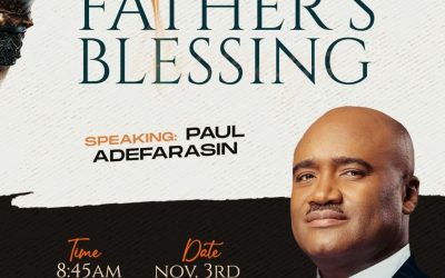 THE POWER OF THE FATHER’S BLESSING