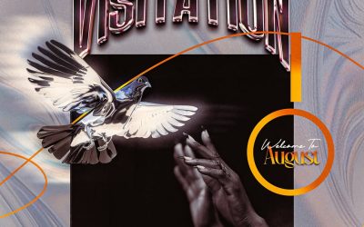 AUGUST 2025 – DIVINE VISITATION