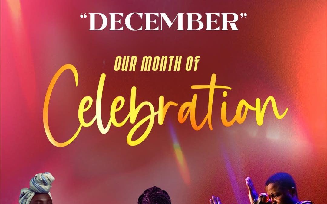 December 2025 – It’s our Month of Celebration.