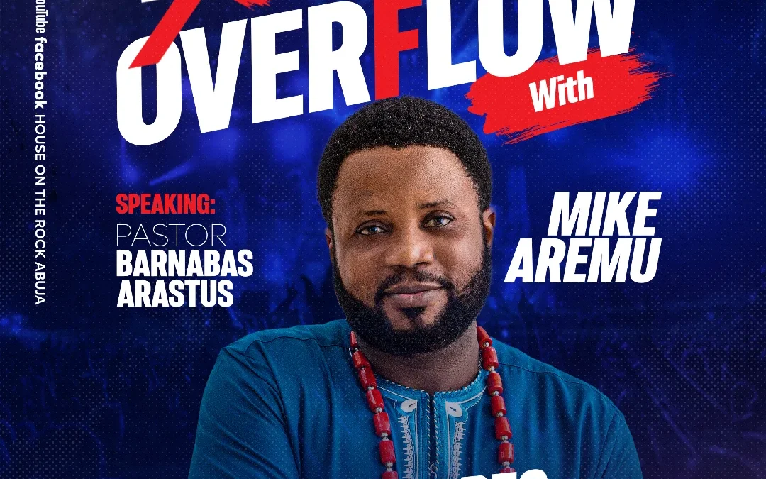 Experience Overflow with Mike Aremu