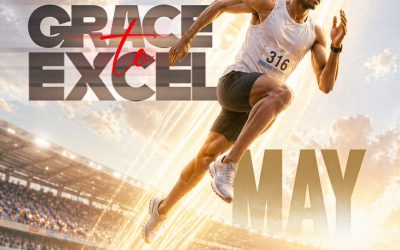 May – Grace to Excel