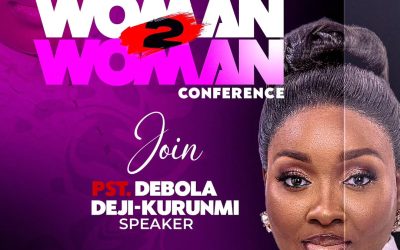 Woman 2 Woman conference 2026 with Pst Debola Deji-Kurunm
